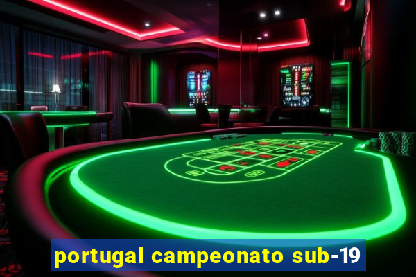 portugal campeonato sub-19