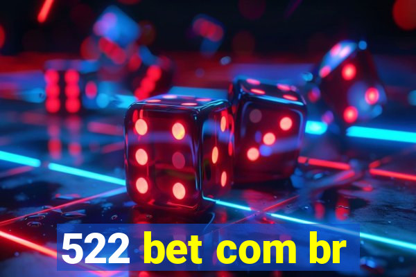 522 bet com br