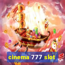 cinema 777 slot