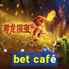 bet café