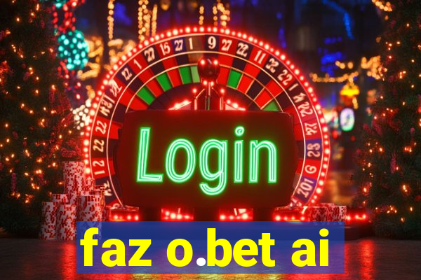 faz o.bet ai