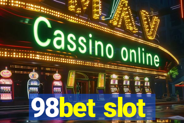 98bet slot