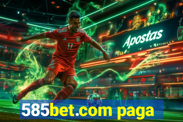 585bet.com paga