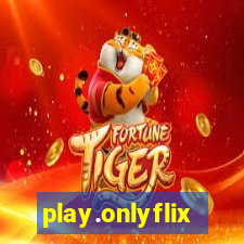 play.onlyflix