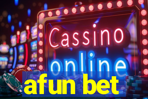 afun bet