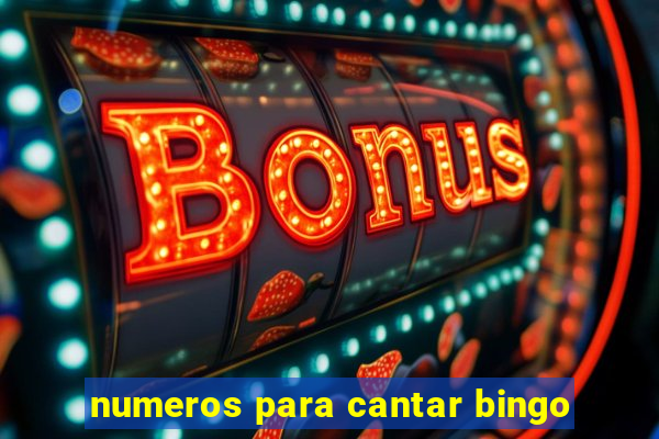 numeros para cantar bingo