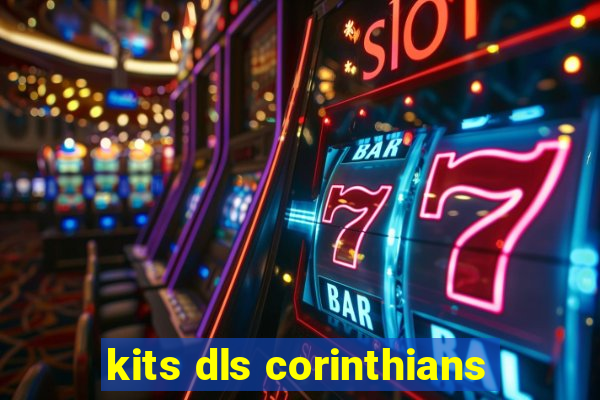 kits dls corinthians