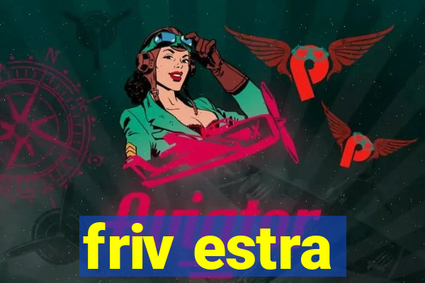 friv estra