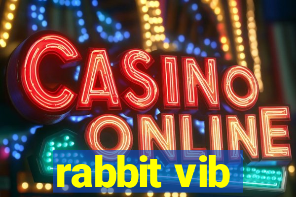 rabbit vib