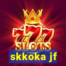 skkoka jf