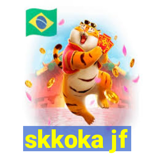 skkoka jf