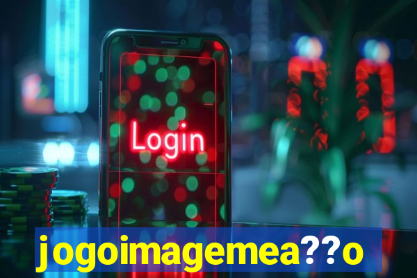 jogoimagemea??o