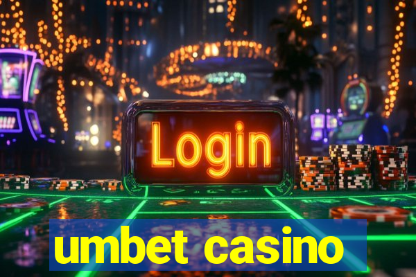 umbet casino