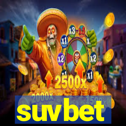 suvbet