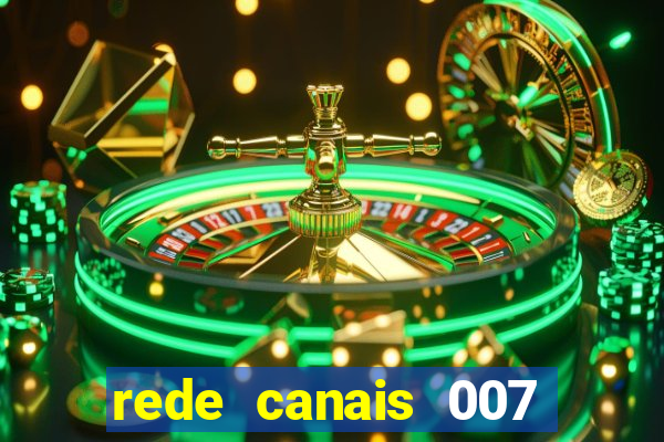 rede canais 007 cassino royale