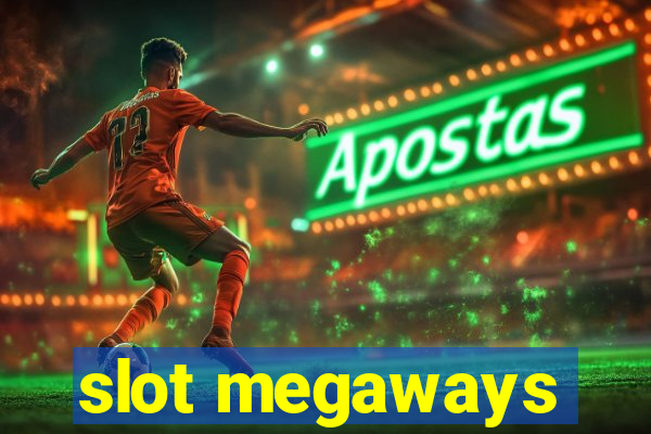 slot megaways