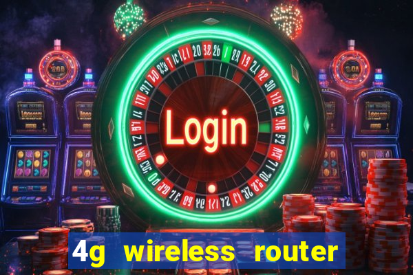 4g wireless router with sim card slot