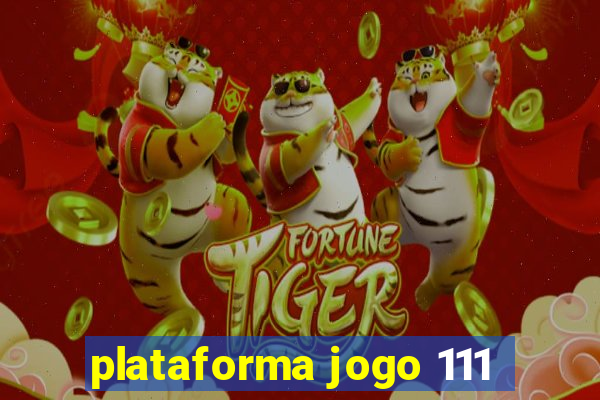 plataforma jogo 111