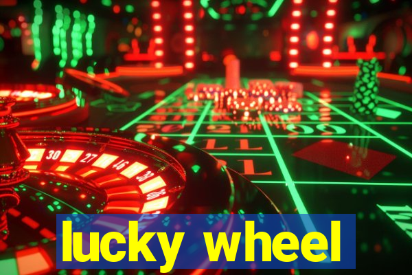 lucky wheel