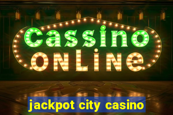 jackpot city casino