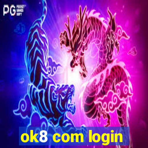 ok8 com login