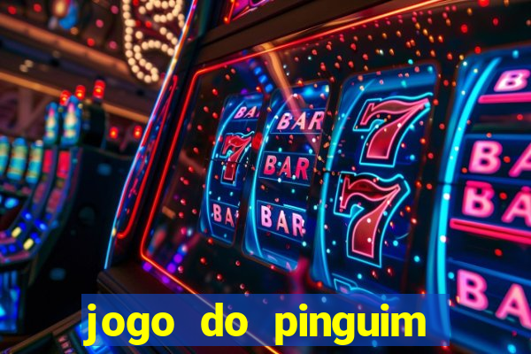 jogo do pinguim quebra gelo slot