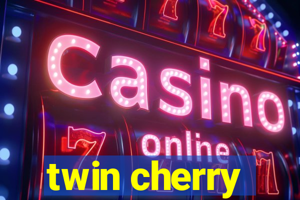 twin cherry