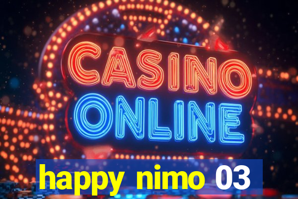 happy nimo 03