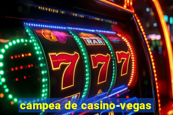 campea de casino-vegas