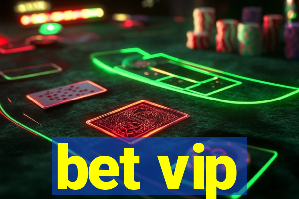 bet vip