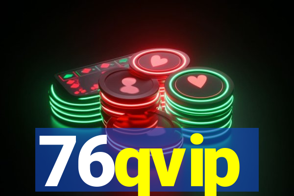 76qvip