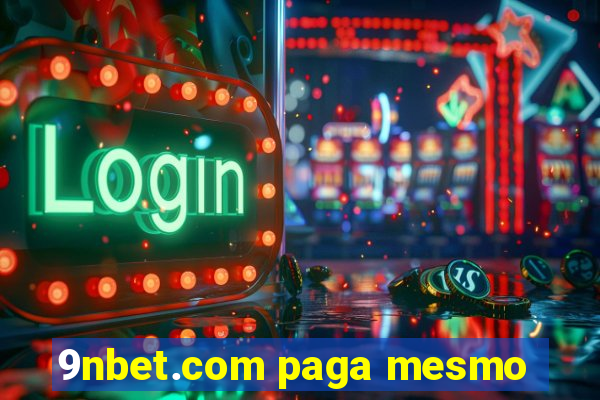 9nbet.com paga mesmo