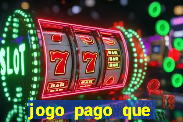 jogo pago que ganha dinheiro