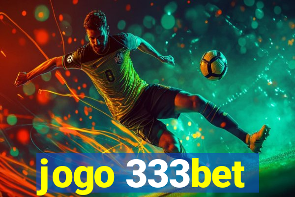 jogo 333bet