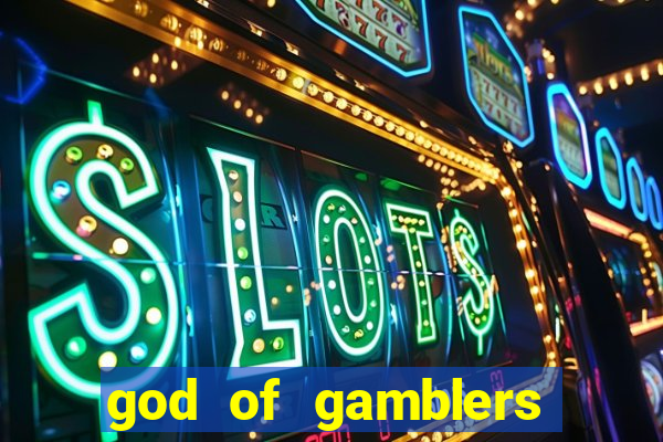 god of gamblers dublado online