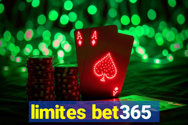 limites bet365