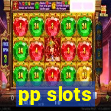 pp slots