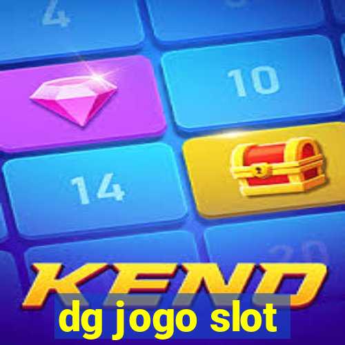 dg jogo slot