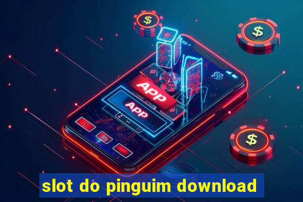 slot do pinguim download