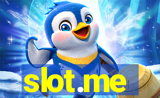 slot.me