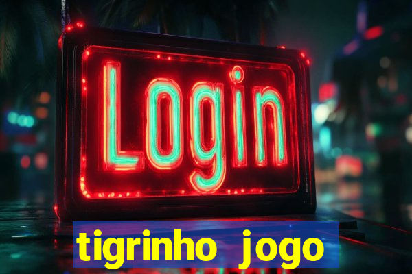 tigrinho jogo deposito minimo 1 real