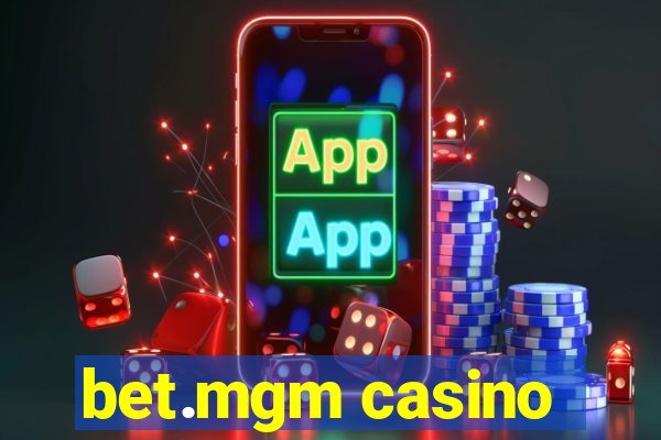 bet.mgm casino