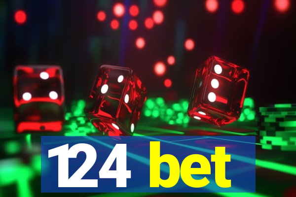 124 bet