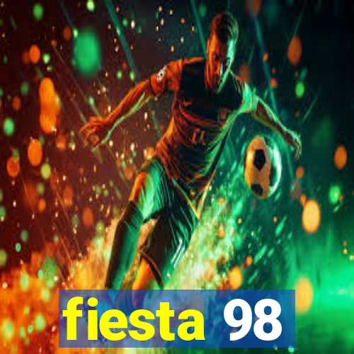 fiesta 98