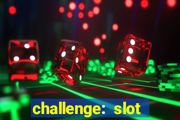 challenge: slot tour speedrun