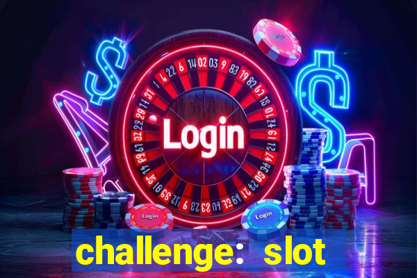 challenge: slot tour speedrun