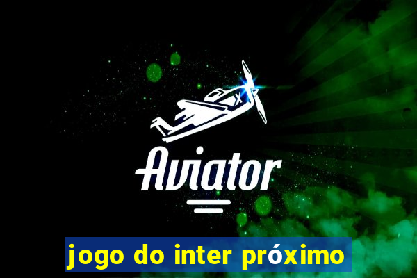 jogo do inter próximo