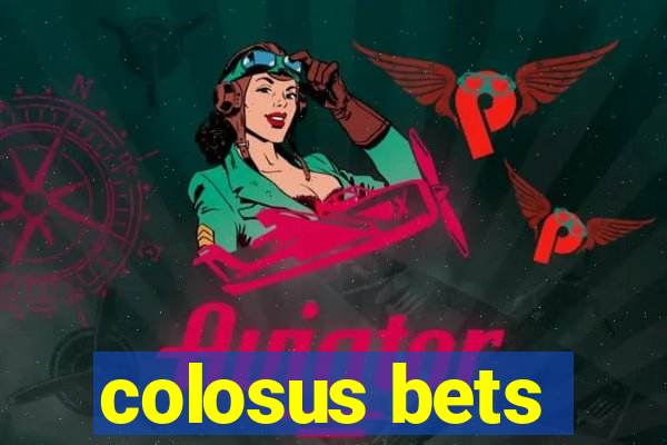 colosus bets