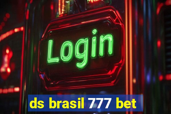 ds brasil 777 bet