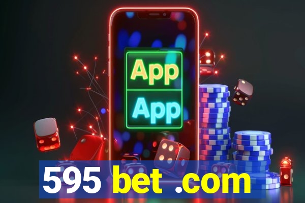 595 bet .com